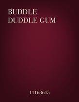 Buddle Duddle Gum Unison choral sheet music cover